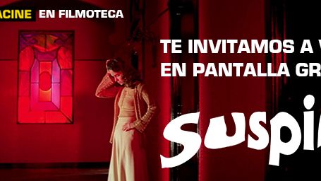 ¡TE INVITAMOS A VER 'SUSPIRIA' EN PANTALLA GRANDE EN LA FILMOTECA! noticias imagen