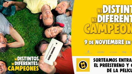 'NI DISTINTOS NI DIFERENTES: CAMPEONES' TE INVITA AL PREESTRENO DE LA PELÍCULA
 noticias imagen