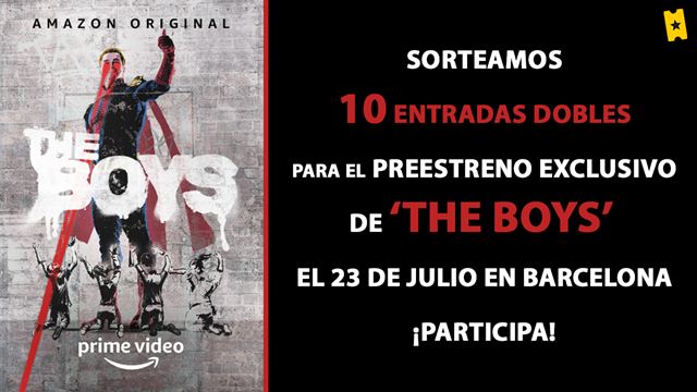 ¡SORTEAMOS 10 ENTRADAS DOBLES PARA EL PREESTRENO EXCLUSIVO DE 'THE BOYS' EN BARCELONA!