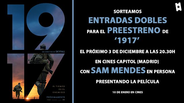 SORTEAMOS ENTRADAS DOBLES PARA EL PREESTRENO DE '1917' EN MADRID CON LA PRESENCIA DE SAM MENDES noticias imagen