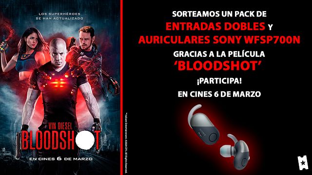 Sorteamos un pack de entradas y auriculares Sony WFSP700N de 'Bloodshot'