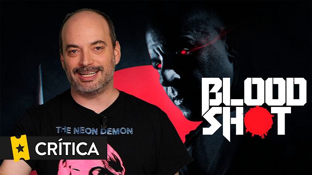 CRÍTICA de 'Bloodshot', por Alejandro G. Calvo