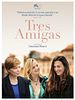 Cartel de Tres amigas