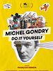 Cartel de Michel Gondry: ¡Hazlo tú mismo!