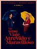 Cartel de Un gran viaje atrevido y maravilloso