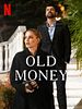 Cartel de Old Money