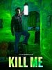 Cartel de Kill Me