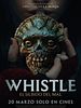 Cartel de Whistle: El silbido del mal