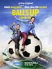 Cartel de Balls Up (Con un par)