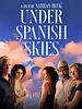 Cartel de Under Spanish Skies