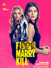 Cartel de F Marry Kill