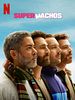 Cartel de Supermachos