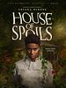 Cartel de House of Spoils (La casa de los susurros)