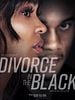 Cartel de Tyler Perry's Divorce In The Black