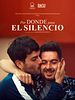 Cartel de Por donde pasa el silencio