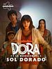 Cartel de Dora And The Search For Sol Dorado