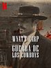 Cartel de Wyatt Earp y la guerra de los cowboys