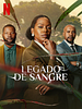 Cartel de Legado de sangre