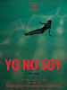 Cartel de No soy yo