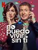 Cartel de No puedo vivir sin ti