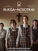 Cartel de Ruega por nosotras