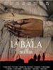 Cartel de La bala
