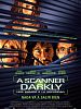 Cartel de A Scanner Darkly (Una mirada en la oscuridad)