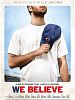 Cartel de We Believe