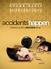 Cartel de Accidents Happen