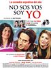 Cartel de No sos vos, soy yo