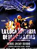 Cartel de La loca historia de las Galaxias