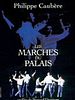 Cartel de Les Marches du palais