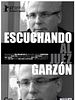 Cartel de Escuchando al Juez Garzón