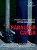 Cartel de Trabalhar Cansa