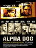 Cartel de Alpha Dog