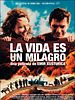 Cartel de La vida es un milagro