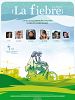 Cartel de La febbre (La fiebre)