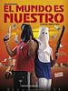 Cartel de El mundo es nuestro