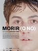 Cartel de Morir (o no)