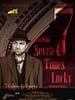 Cartel de Seven Times Lucky (Siete golpes de suerte)