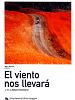 Cartel de El viento nos llevará