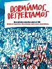 Cartel de Dormíamos, despertamos