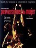 Cartel de Perversiones de mujer