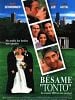 Cartel de Bésame "tonto"