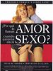 Cartel de ¿Por qué lo llaman amor cuando quieren decir sexo?