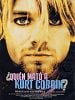 Cartel de ¿Quién mató a Kurt Cobain?