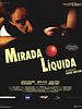 Cartel de Mirada líquida