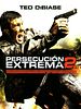 Cartel de Persecución extrema 2