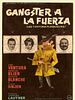 Cartel de Gángster a la fuerza