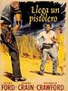 Cartel de Llega un pistolero